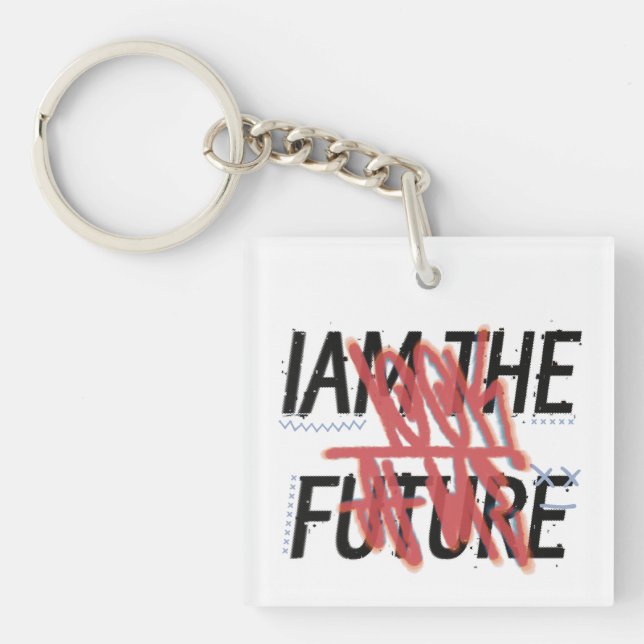 Iam the future key ring (Front)