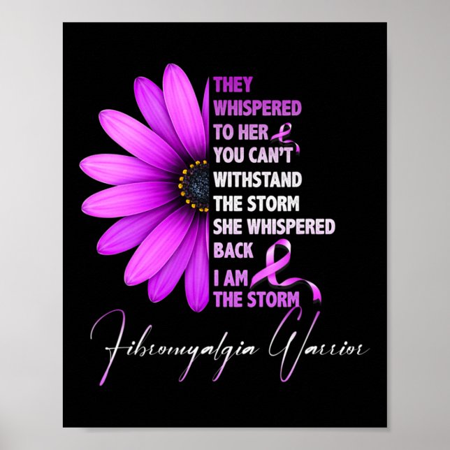 I'am The Storm Fibromyalgia Warrior 3  Poster (Front)