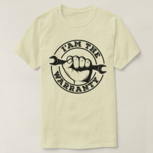 I'am The Warranty Diesel Mechanic Guarantee Humour T-Shirt
