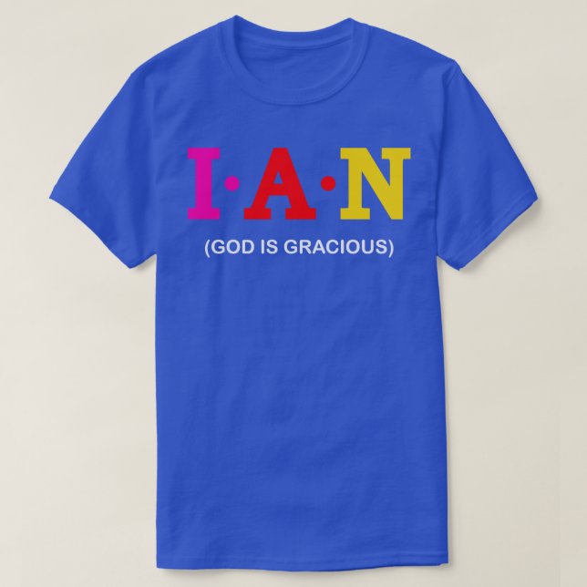 Ian God is Gracious T-Shirt (Design Front)