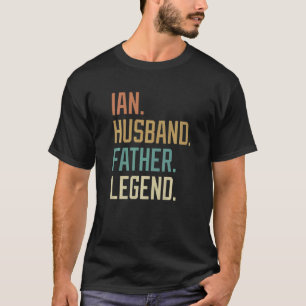 Ian Husband Father Legend Father's Day Retro T-Shirt