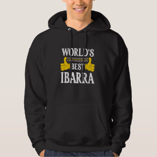 Ibarra Surname Team Family Last Name World's Best  Hoodie