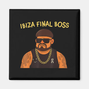 Ibiza Final Boss Funny Viral Meme Club Partying Su Magnet
