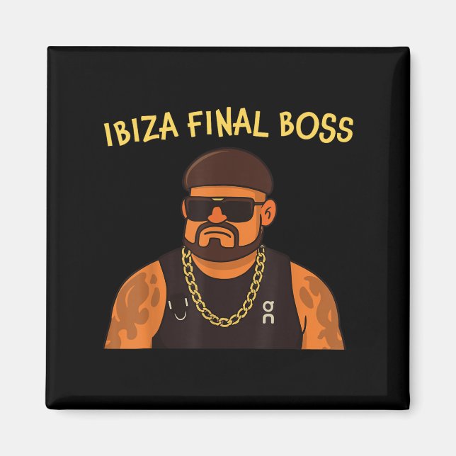 Ibiza Final Boss Funny Viral Meme Club Partying Su Magnet (Front)