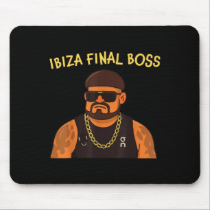 Ibiza Final Boss Funny Viral Meme Club Partying Su Mouse Pad