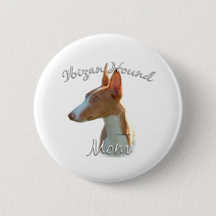 Ibizan Hound Mum 2 6 Cm Round Badge