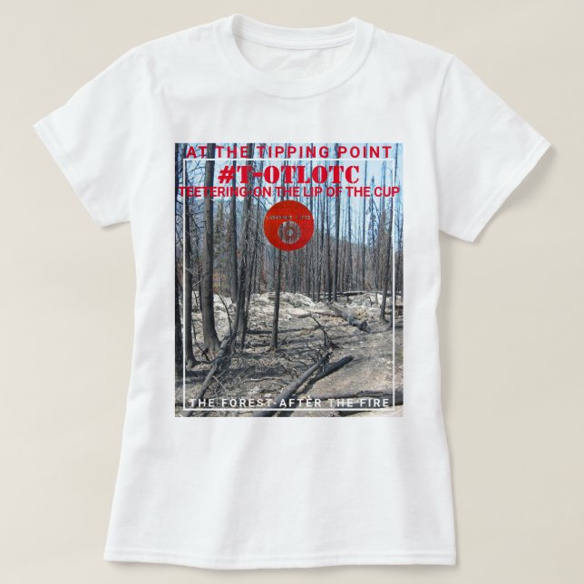 IBONELTD. #T-OTLOTC THE FIRES T-Shirt (Design Front)