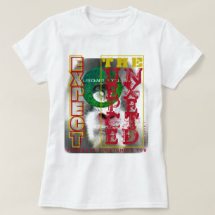 IBONELTD. T-SHIRT EXPECT THE UNEXPECTED