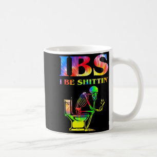 Ibs I Be Tin' Funny Skeleton Tie Dye Coffee Mug