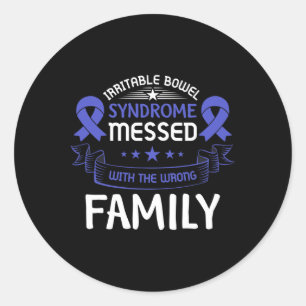 Ibs Irritable Bowel Syndrome Messed With The Wrong Classic Round Sticker