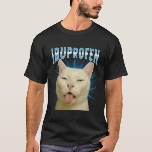 Ibuprofen Funny Cat Bootleg T-Shirt