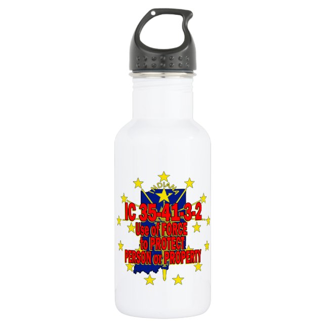 IC 35-41-3-2 STAND YOUR GROUND INDIANA 532 ML WATER BOTTLE (Front)