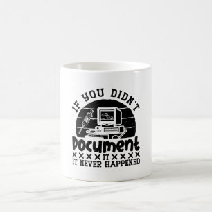 ICD Coding Medical Coder If You Didn't Document Coffee Mug