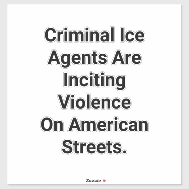 Ice Agents Inciting Violence Hankamer Artjunkhaus (Sheet)