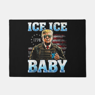 Ice Baby Funny Trump Doormat