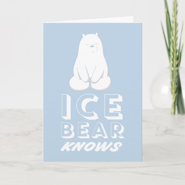Ice Bear Knows Card (Front)