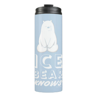 Ice Bear Knows Thermal Tumbler