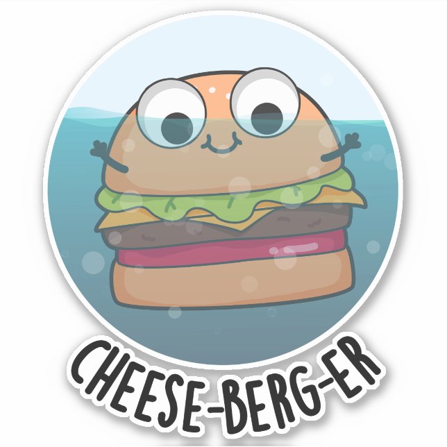 Ice-berg Funny Cheeseburger Pun  (Front)