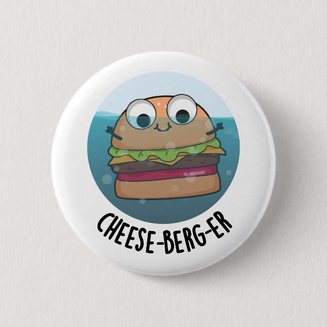 Ice-berg Funny Cheeseburger Pun  6 Cm Round Badge (Front)