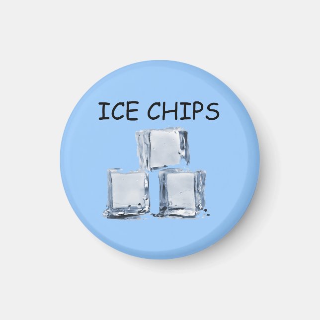 Ice Chips Hospital Patient Nurse Identify Magnet (Front)