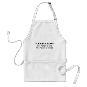 Ice Climbing - Cold, Scared Standard Apron