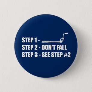 Ice Climbing - Don't Fall 6 Cm Round Badge