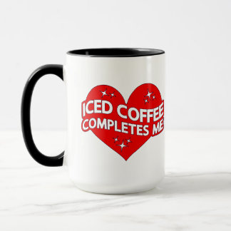 Ice Coffee Completes Me  Mug