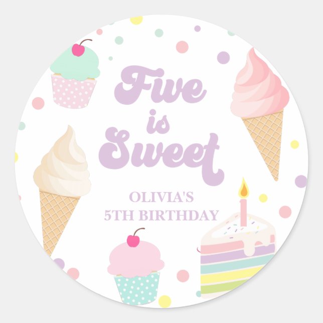 Ice Cream and Cake Five is Sweet 5th Birthday Classic Round Sticker (Front)