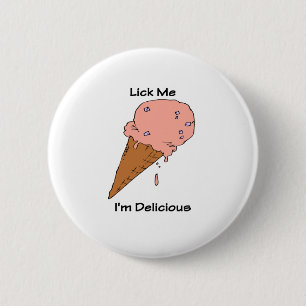 Ice Cream Cone - Lick Me 6 Cm Round Badge