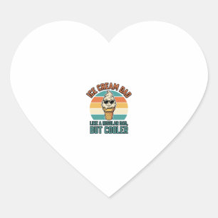 Ice Cream Dad Vintage Funny Cooler Dad Shirt Desig Heart Sticker