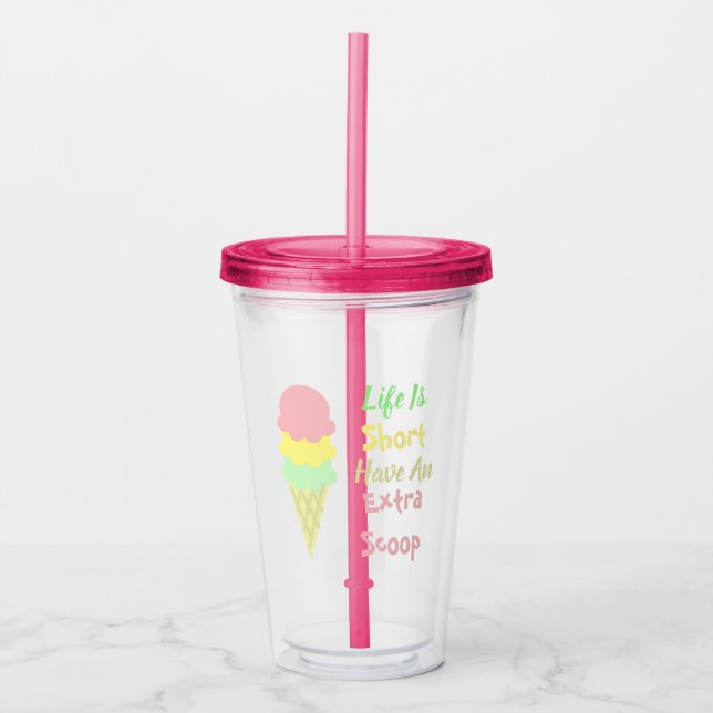 Ice Cream Extra Scoop Acrylic Tumbler (Front)