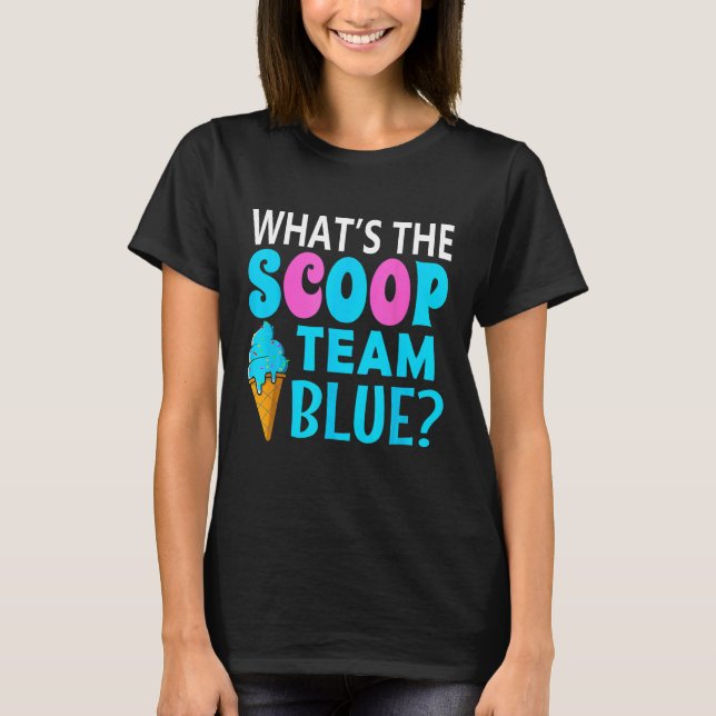 Ice Cream Gender Reveal Matching Team Blue What s  T-Shirt (Front)