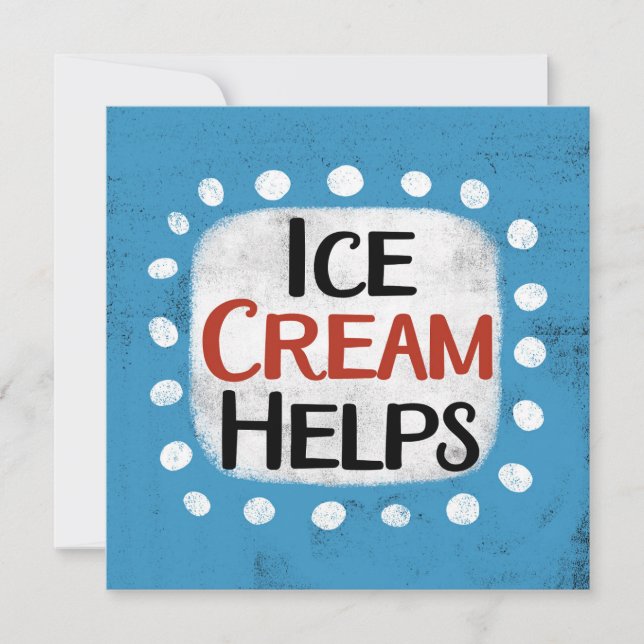 Ice Cream Helps Greeting Card (Front)