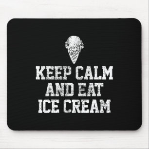 Ice Cream Keep Calm Motivational Vintage Gift  Mouse Pad