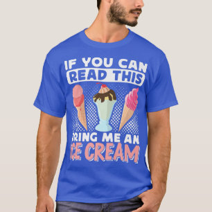 Ice Cream Lover Summer Candy Cone Kawaii If You Ca T-Shirt