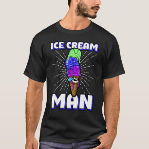 Ice Cream Man Willd Ice Cream Cone Scoops Tongue D T-Shirt