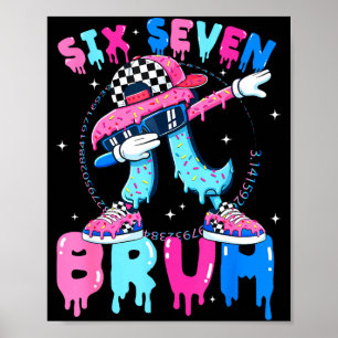 Ice cream number six seven bruh 67 meme day 3.14 poster
