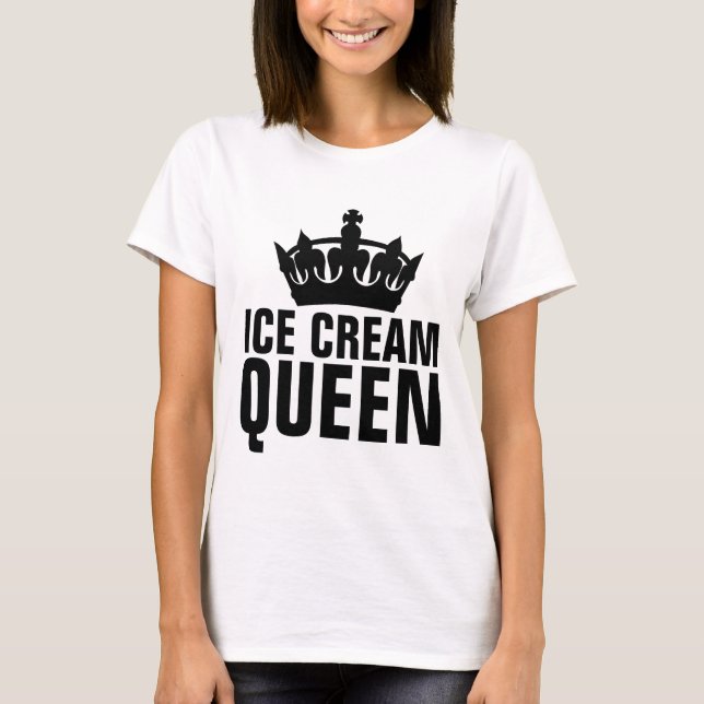 ICE CREAM QUEEN T-SHIRTS (Front)