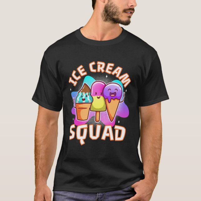 Ice cream squad  4 T-Shirt (Front)