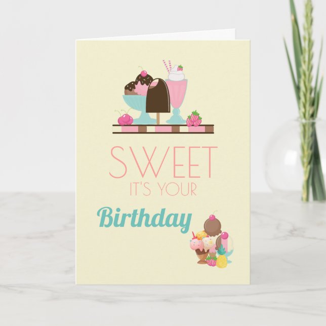 Ice Cream - Sweet Birthday Card (Front)