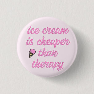 Ice cream therapy - Funny Summer Quote 3 Cm Round Badge