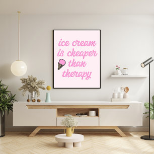 Ice Cream Therapy - Funny Summer Quote Poster