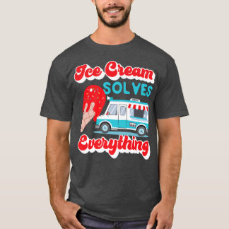 Ice Cream Truck Design For Ice Cream Lover  T-Shirt