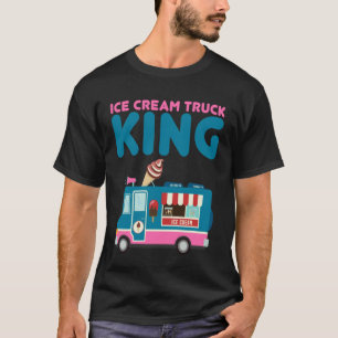 Ice Cream Truck King Nostalgic Summer Food Ice Cre T-Shirt