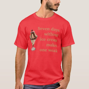 Ice Cream Weak Shirt