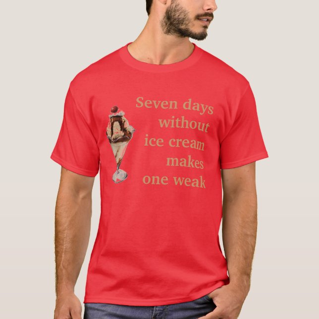 Ice Cream Weak Shirt (Front)
