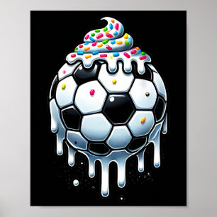 Ice Cream With Sprinkles Soccer Drip For Boys Girl Poster