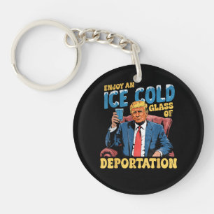 ICE Enjoy an Ice Cold Glass of Deportation Key Ring