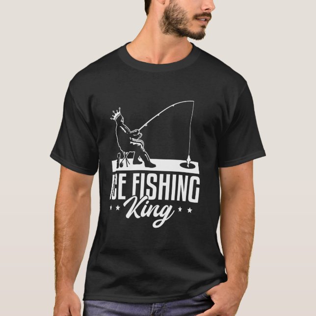 Ice Fishing King T-Shirt (Front)