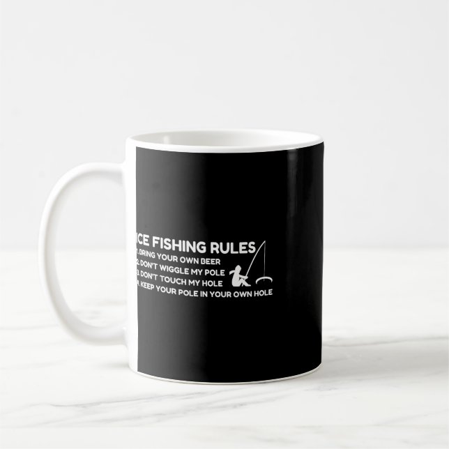 Ice Fishing Rules Funny  Coffee Mug (Left)